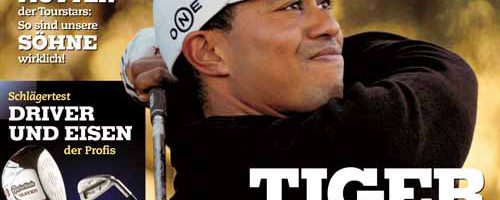 Ausgabe Nr. 6 Juni 2007: Tiger Woods exklusiv  